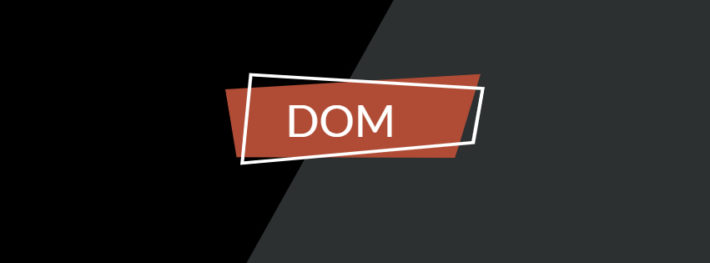 What is DOM